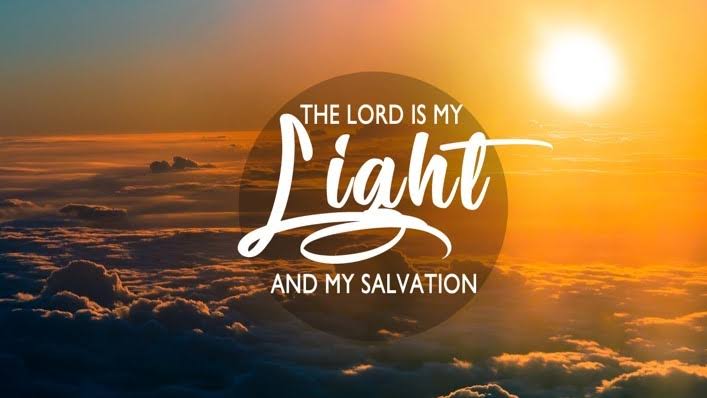 A Psalm For 2023 | The Lord Is My Light And My Salvation