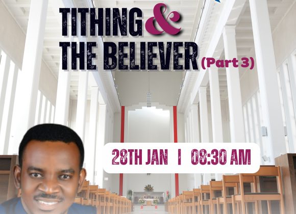 Tithing & The Believer — Part 3